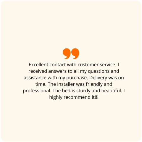 Positive customer review: Great contact with the service department. I got answers to all my questions and help with the purchase. Delivery was on the agreed date. The gentleman who assembled the bed was nice and professional. The bed is solid, lovely. I recommend!!!